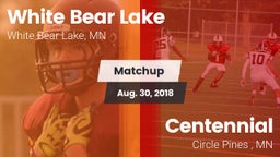 Matchup: White Bear Lake vs. Centennial  2018