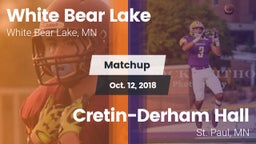 Matchup: White Bear Lake vs. Cretin-Derham Hall  2018