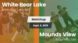 Matchup: White Bear Lake vs. Mounds View  2019