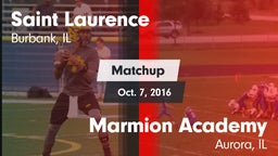 Matchup: Saint Laurence  vs. Marmion Academy  2016