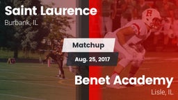 Matchup: Saint Laurence  vs. Benet Academy  2017