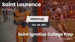 Matchup: Saint Laurence  vs. Saint Ignatius College Prep 2017