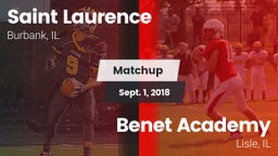 Matchup: Saint Laurence  vs. Benet Academy  2018