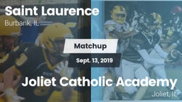 Matchup: Saint Laurence  vs. Joliet Catholic Academy  2019