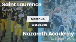 Matchup: Saint Laurence  vs. Nazareth Academy  2019