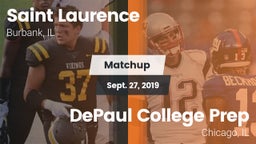 Matchup: Saint Laurence  vs. DePaul College Prep  2019