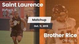 Matchup: Saint Laurence  vs. Brother Rice  2019