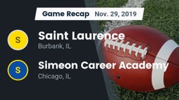 Recap: Saint Laurence  vs. Simeon Career Academy  2019