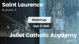 Matchup: Saint Laurence  vs. Joliet Catholic Academy  2020