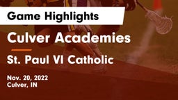 Culver Academies vs St. Paul VI Catholic  Game Highlights - Nov. 20, 2022