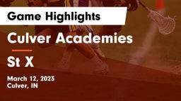 Culver Academies vs St X Game Highlights - March 12, 2023