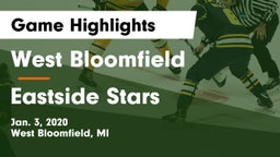 West Bloomfield  vs Eastside Stars Game Highlights - Jan. 3, 2020