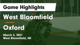 West Bloomfield  vs Oxford  Game Highlights - March 3, 2021
