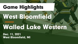 West Bloomfield  vs Walled Lake Western Game Highlights - Dec. 11, 2021