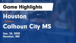 Houston  vs Calhoun City  MS Game Highlights - Jan. 24, 2020