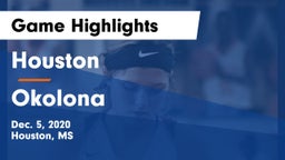 Houston  vs Okolona  Game Highlights - Dec. 5, 2020
