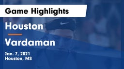 Houston  vs Vardaman  Game Highlights - Jan. 7, 2021