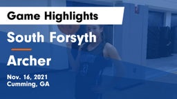 South Forsyth  vs Archer Game Highlights - Nov. 16, 2021