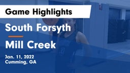 South Forsyth  vs Mill Creek  Game Highlights - Jan. 11, 2022