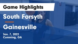 South Forsyth  vs Gainesville  Game Highlights - Jan. 7, 2022