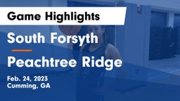 South Forsyth  vs Peachtree Ridge  Game Highlights - Feb. 24, 2023