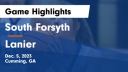 South Forsyth  vs Lanier  Game Highlights - Dec. 5, 2023