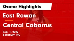 East Rowan  vs Central Cabarrus  Game Highlights - Feb. 1, 2022