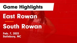 East Rowan  vs South Rowan  Game Highlights - Feb. 7, 2023