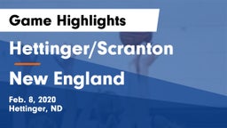 Hettinger/Scranton  vs New England  Game Highlights - Feb. 8, 2020