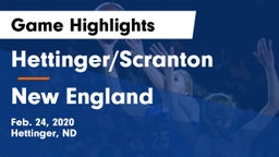 Hettinger/Scranton  vs New England  Game Highlights - Feb. 24, 2020