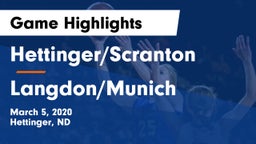 Hettinger/Scranton  vs Langdon/Munich  Game Highlights - March 5, 2020