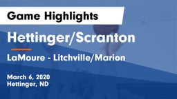 Hettinger/Scranton  vs LaMoure - Litchville/Marion Game Highlights - March 6, 2020
