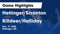 Hettinger/Scranton  vs Killdeer/Halliday  Game Highlights - Dec. 19, 2020