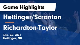 Hettinger/Scranton  vs Richardton-Taylor Game Highlights - Jan. 26, 2021
