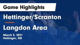 Hettinger/Scranton  vs Langdon Area  Game Highlights - March 5, 2021