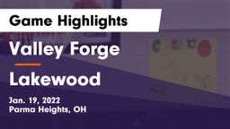 Valley Forge  vs Lakewood  Game Highlights - Jan. 19, 2022