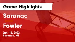 Saranac  vs Fowler  Game Highlights - Jan. 13, 2022