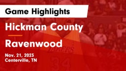 Hickman County  vs Ravenwood  Game Highlights - Nov. 21, 2023