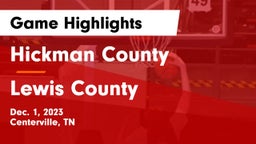 Hickman County  vs Lewis County  Game Highlights - Dec. 1, 2023