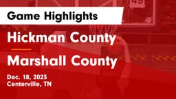 Hickman County  vs Marshall County  Game Highlights - Dec. 18, 2023