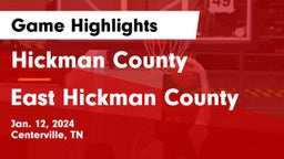 Hickman County  vs East Hickman County  Game Highlights - Jan. 12, 2024