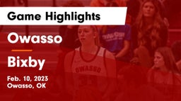 Owasso  vs Bixby  Game Highlights - Feb. 10, 2023