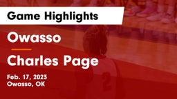 Owasso  vs Charles Page  Game Highlights - Feb. 17, 2023
