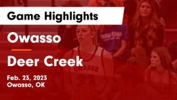 Owasso  vs Deer Creek  Game Highlights - Feb. 23, 2023