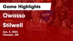 Owasso  vs Stilwell  Game Highlights - Jan. 4, 2024