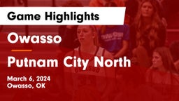 Owasso  vs Putnam City North  Game Highlights - March 6, 2024