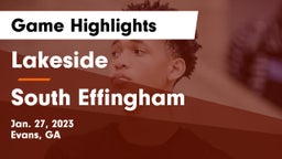 Lakeside  vs South Effingham  Game Highlights - Jan. 27, 2023