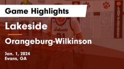 Lakeside  vs Orangeburg-Wilkinson  Game Highlights - Jan. 1, 2024