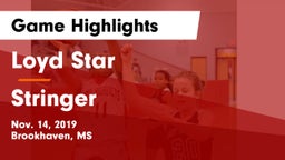 Loyd Star  vs Stringer  Game Highlights - Nov. 14, 2019