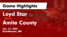 Loyd Star  vs Amite County Game Highlights - Jan. 27, 2023